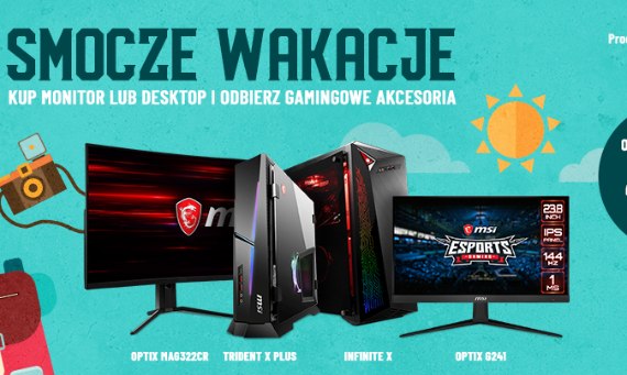 Smocze wakacje 2020 – kup monitor MSI i odbierz akcesoria!